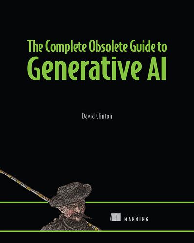 خرید و دانلود نسخه کامل کتاب The Complete Obsolete Guide to Generative AI_686a513779f4b.jpeg خرید و دانلود نسخه کامل کتاب The Complete Obsolete Guide to Generative AI