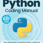 خرید و دانلود نسخه کامل کتاب The Complete Python Coding Manual – 18th Edition, 2023