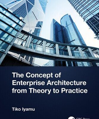 خرید و دانلود نسخه کامل کتاب The Concept of Enterprise Architecture from Theory to Practice