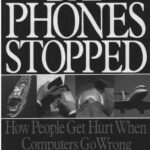 خرید و دانلود نسخه کامل کتاب The Day The Phones Stopped: How People Get Hurt When Computers Go Wrong (Revised and Updated)