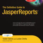 خرید و دانلود نسخه کامل کتاب The Definitive Guide to JasperReports™