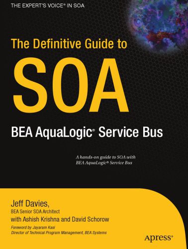 خرید و دانلود نسخه کامل کتاب The Definitive Guide to SOA: BEA AquaLogic Service Bus_6884b0f10b347.jpeg خرید و دانلود نسخه کامل کتاب The Definitive Guide to SOA: BEA AquaLogic Service Bus