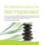 خرید و دانلود نسخه کامل کتاب The Definitive Guide to Xen Hypervisor