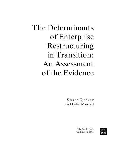 خرید و دانلود نسخه کامل کتاب The Determinants of Enterprise Restructuring in Transition: An Assessment of the Evidence_6868f189d047a.jpeg خرید و دانلود نسخه کامل کتاب The Determinants of Enterprise Restructuring in Transition: An Assessment of the Evidence