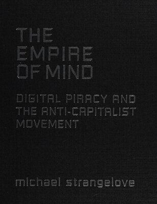 خرید و دانلود نسخه کامل کتاب The Empire of Mind: Digital Piracy and the Anti-Capitalist Movement