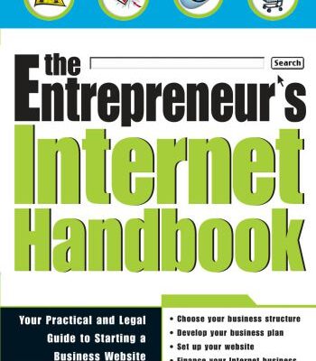 خرید و دانلود نسخه کامل کتاب The Entrepreneur’s Internet Handbook: Your Legal and Practical Guide to Starting a Business Website