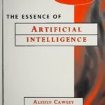 خرید و دانلود نسخه کامل کتاب The Essence of Artificial Intelligence