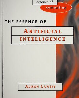 خرید و دانلود نسخه کامل کتاب The Essence of Artificial Intelligence
