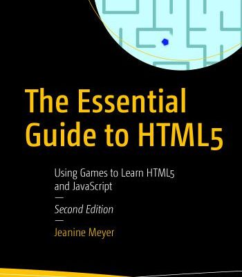 خرید و دانلود نسخه کامل کتاب The Essential Guide to HTML5: Using Games to Learn HTML5 and JavaScript