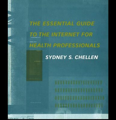 خرید و دانلود نسخه کامل کتاب The Essential Guide to the Internet for Health Professionals