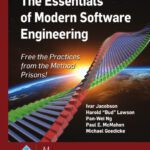 خرید و دانلود نسخه کامل کتاب The Essentials Of Modern Software Engineering: Free The Practices From The Method Prisons!