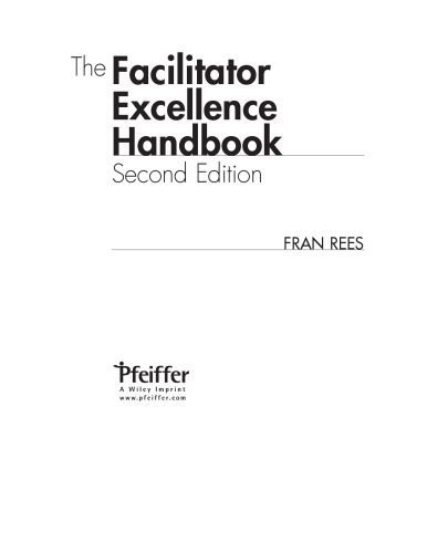 خرید و دانلود نسخه کامل کتاب The Facilitator Excellence Handbook (Pfeiffer Essential Resources for Training and HR Professionals)_687c0a2a7921b.jpeg خرید و دانلود نسخه کامل کتاب The Facilitator Excellence Handbook (Pfeiffer Essential Resources for Training and HR Professionals)