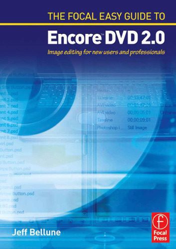 خرید و دانلود نسخه کامل کتاب The Focal Easy Guide to Adobe Encore DVD 2.0_687d71ed52e3f.jpeg خرید و دانلود نسخه کامل کتاب The Focal Easy Guide to Adobe Encore DVD 2.0