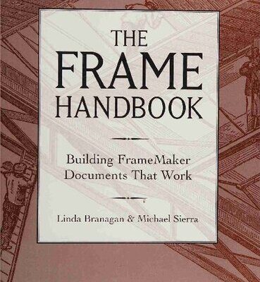 خرید و دانلود نسخه کامل کتاب The Frame Handbook: Building FrameMaker Documents That Work