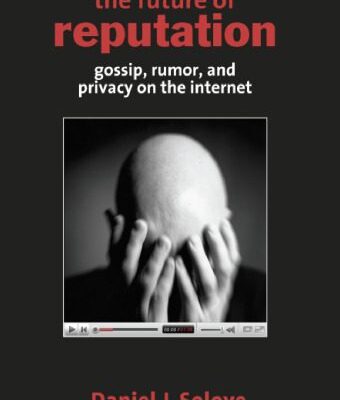 خرید و دانلود نسخه کامل کتاب The Future of Reputation: Gossip, Rumor, and Privacy on the Internet