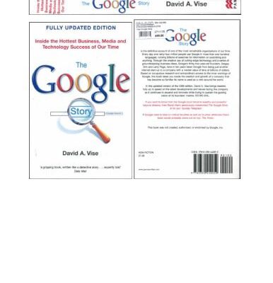 خرید و دانلود نسخه کامل کتاب The Google Story: Inside the Hottest Business, Media, and Technology Success of Our Time, 2nd Edition