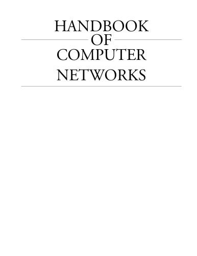 خرید و دانلود نسخه کامل کتاب The Handbook of Computer Networks, LANs, MANs, WANs, the Internet, and Global, Cellular, and Wireless Networks_6881ecfed1251.jpeg خرید و دانلود نسخه کامل کتاب The Handbook of Computer Networks, LANs, MANs, WANs, the Internet, and Global, Cellular, and Wireless Networks