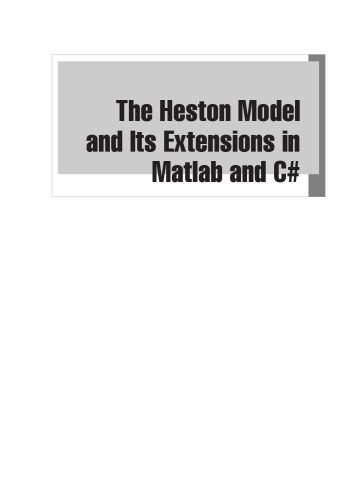 خرید و دانلود نسخه کامل کتاب The Heston Model and its Extensions in Matlab and C#, + Website_68768777e95f0.jpeg خرید و دانلود نسخه کامل کتاب The Heston Model and its Extensions in Matlab and C#, + Website