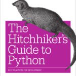 خرید و دانلود نسخه کامل کتاب The Hitchhiker’s Guide to Python: Best Practices for Development