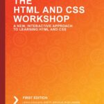 خرید و دانلود نسخه کامل کتاب The HTML and CSS Workshop: A New, Interactive Approach to Learning HTML and CSS