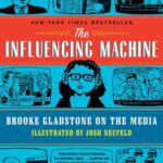 خرید و دانلود نسخه کامل کتاب The Influencing Machine: Brooke Gladstone on the Media [Artwork Layout]