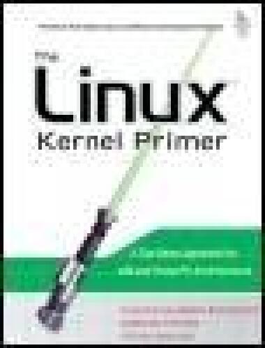 خرید و دانلود نسخه کامل کتاب The Linux Kernel Primer: A Top-Down Approach for x86 and PowerPC Architectures_686d367b46cbf.jpeg خرید و دانلود نسخه کامل کتاب The Linux Kernel Primer: A Top-Down Approach for x86 and PowerPC Architectures
