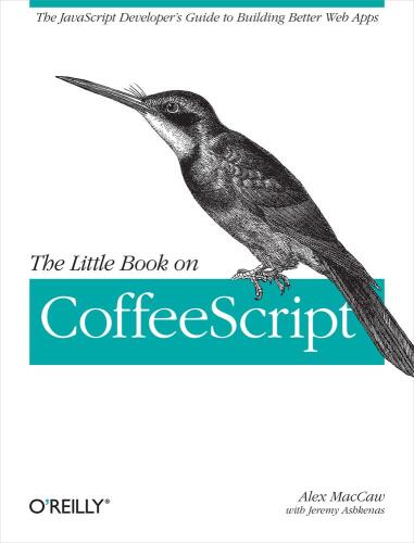 خرید و دانلود نسخه کامل کتاب The Little Book on CoffeeScript_686458c487233.jpeg خرید و دانلود نسخه کامل کتاب The Little Book on CoffeeScript