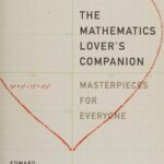 خرید و دانلود نسخه کامل کتاب The Mathematics Lover’s Companion: Masterpieces for Everyone Illustrated Edition