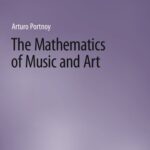 خرید و دانلود نسخه کامل کتاب The Mathematics of Music and Art