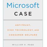 خرید و دانلود نسخه کامل کتاب The Microsoft Case: Antitrust, High Technology, and Consumer Welfare