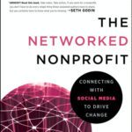 خرید و دانلود نسخه کامل کتاب The Networked Nonprofit: Connecting with Social Media to Drive Change