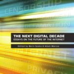 خرید و دانلود نسخه کامل کتاب The Next Digital Decade: Essays on the future of the Internet