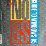 خرید و دانلود نسخه کامل کتاب The No B.S. Guide to Windows 95