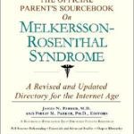 خرید و دانلود نسخه کامل کتاب The Official Parent’s Sourcebook on Melkersson-Rosenthal Syndrome: A Revised and Updated Directory for the Internet Age