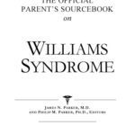 خرید و دانلود نسخه کامل کتاب The Official Parent’s Sourcebook on Williams Syndrome: A Revised and Updated Directory for the Internet Age