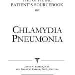خرید و دانلود نسخه کامل کتاب The Official Patient’s Sourcebook on Chlamydia Pneumonia: A Revised and Updated Directory for the Internet Age
