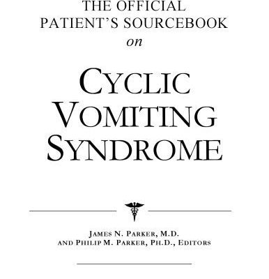 خرید و دانلود نسخه کامل کتاب The Official Patient’s Sourcebook on Cyclic Vomiting Syndrome: A Revised and Updated Directory for the Internet Age