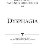 خرید و دانلود نسخه کامل کتاب The Official Patient’s Sourcebook on Dysphagia: A Revised and Updated Directory for the Internet Age