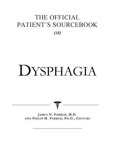 خرید و دانلود نسخه کامل کتاب The Official Patient’s Sourcebook on Dysphagia: A Revised and Updated Directory for the Internet Age_6883a88b53b7f.jpeg خرید و دانلود نسخه کامل کتاب The Official Patient’s Sourcebook on Dysphagia: A Revised and Updated Directory for the Internet Age