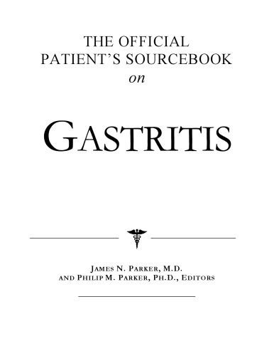 خرید و دانلود نسخه کامل کتاب The Official Patient’s Sourcebook on Gastritis: A Revised and Updated Directory for the Internet Age_6883aaadcb53e.jpeg خرید و دانلود نسخه کامل کتاب The Official Patient’s Sourcebook on Gastritis: A Revised and Updated Directory for the Internet Age