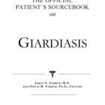 خرید و دانلود نسخه کامل کتاب The Official Patient’s Sourcebook on Giardiasis: A Revised and Updated Directory for the Internet Age