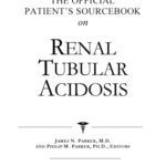 خرید و دانلود نسخه کامل کتاب The Official Patient’s Sourcebook on Renal Tubular Acidosis: A Directory for the Internet Age