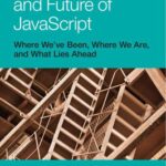 خرید و دانلود نسخه کامل کتاب The Past, Present, and Future of JavaScript