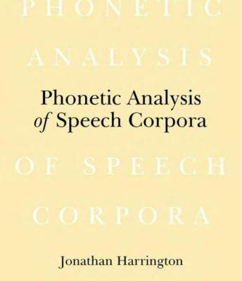 خرید و دانلود نسخه کامل کتاب The Phonetic Analysis of Speech Corpora