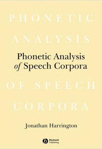 خرید و دانلود نسخه کامل کتاب The Phonetic Analysis of Speech Corpora_686e174b00d90.jpeg خرید و دانلود نسخه کامل کتاب The Phonetic Analysis of Speech Corpora