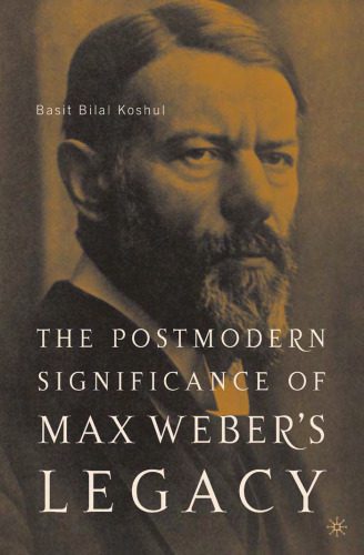 خرید و دانلود نسخه کامل کتاب The Postmodern Significance of Max Weber’s Legacy_6883bdaf0d31a.jpeg خرید و دانلود نسخه کامل کتاب The Postmodern Significance of Max Weber’s Legacy