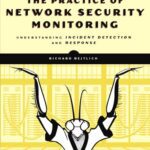 خرید و دانلود نسخه کامل کتاب The Practice of Network Security Monitoring: Understanding Incident Detection and Response