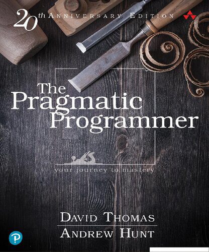 خرید و دانلود نسخه کامل کتاب The Pragmatic Programmer: Your Journey To Mastery, 20th Anniversary Edition_6873a9472217a.jpeg خرید و دانلود نسخه کامل کتاب The Pragmatic Programmer: Your Journey To Mastery, 20th Anniversary Edition