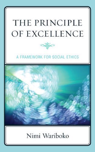 خرید و دانلود نسخه کامل کتاب The Principle of Excellence: A Framework for Social Ethics_687c0d10a2bf7.jpeg خرید و دانلود نسخه کامل کتاب The Principle of Excellence: A Framework for Social Ethics