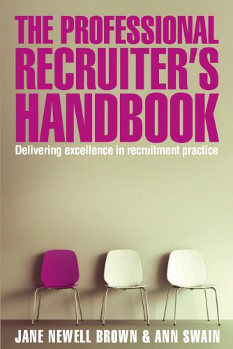 خرید و دانلود نسخه کامل کتاب The Professional Recruiter’s Handbook: Delivering Excellence in Recruitment Practice_687c09f9d8b77.jpeg خرید و دانلود نسخه کامل کتاب The Professional Recruiter’s Handbook: Delivering Excellence in Recruitment Practice